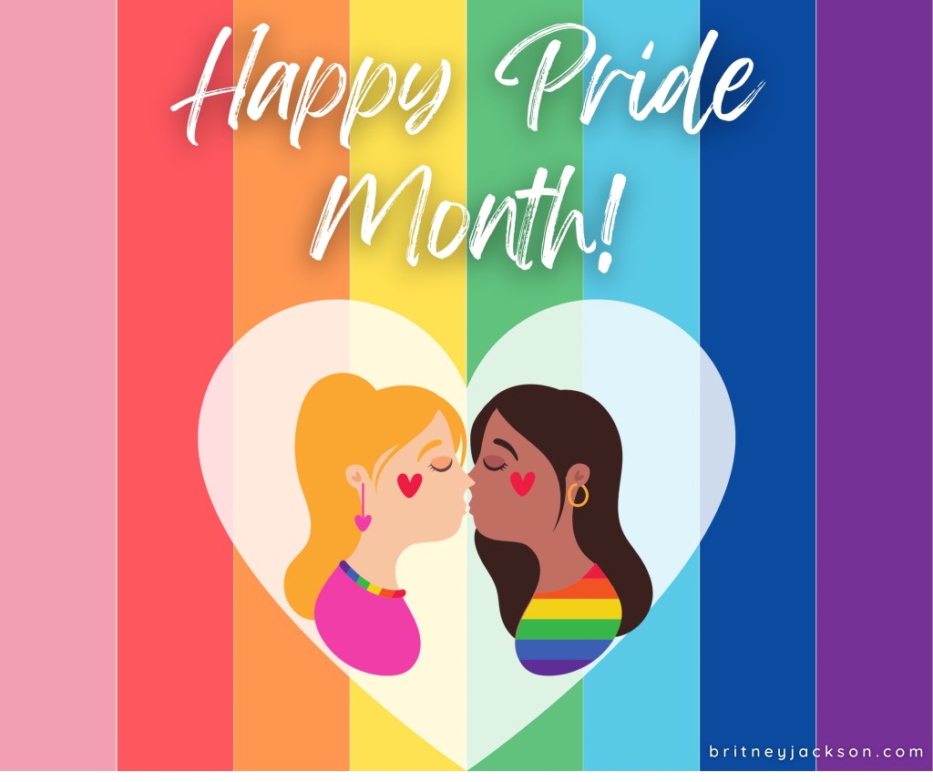 Happy Pride Month!

(Rainbow flag background with heart around two girls kissing.)